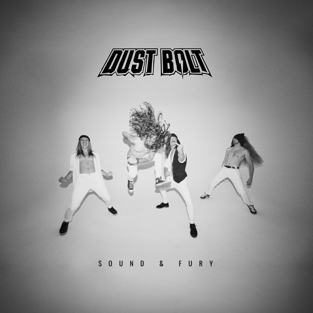DUST BOLT - Sound & Fury dust bolt sound & fury
