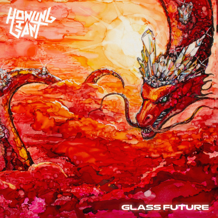 HOWLING GIANT - Glass Future howlinggiant1693303723624427