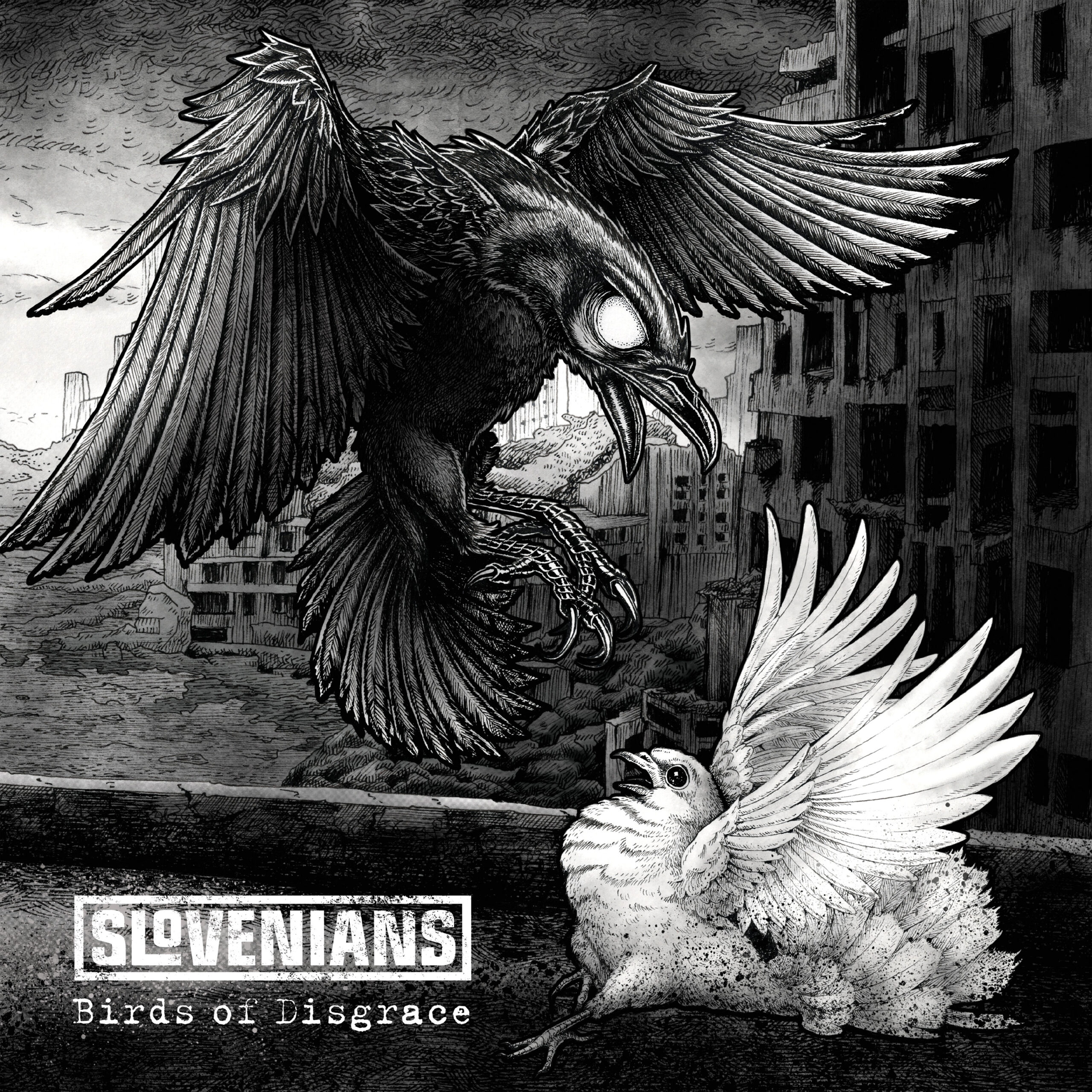SLOVENIANS – Birds Of Disgrace 