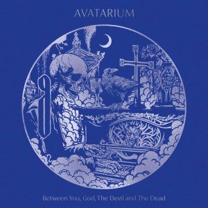 avatarium between you, god, the devil and the dead (1)