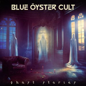 blue öyster cult ghost stories