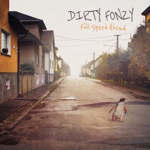 dirty fonzy full speed ahead