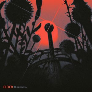 ELDER – Through Zero