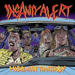 insanity alert moshemian thrashody